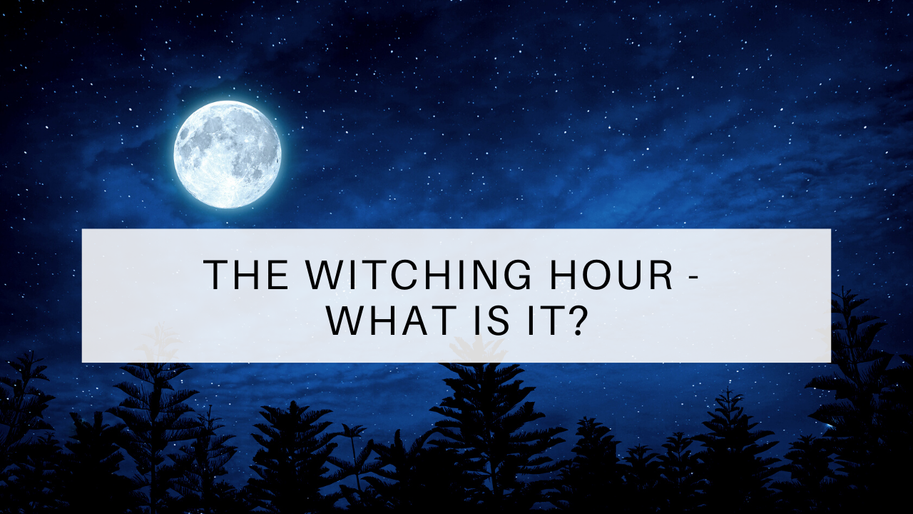 The Witching Hour what is it? Katrina Jane